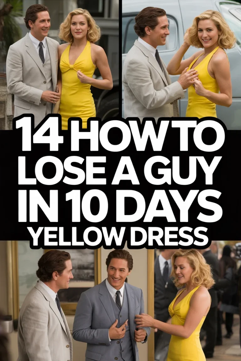 💔 14 How Lose A Guy In 10 Days Yellow Dress