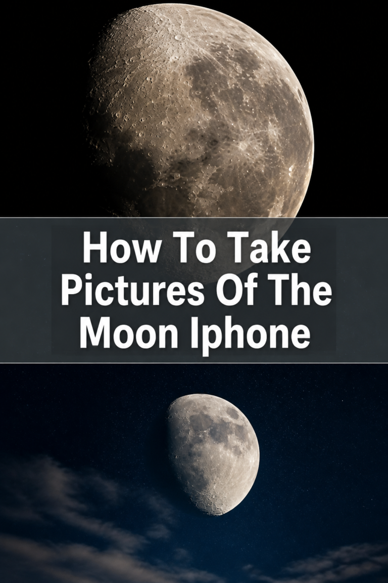 📸 How To Take Pictures Of The Moon Iphone