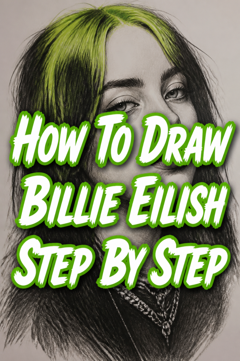 ⭐ How To Draw Billie Eilish Step By Step